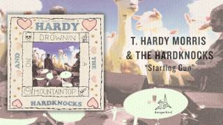 T. Hardy Morris - "Starting Gun" (Official Audio)