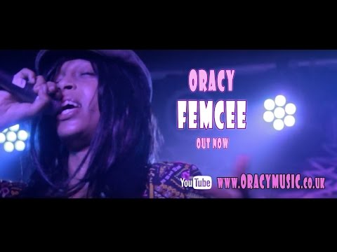 ORACY - FEMCEE (OFFICIAL VIDEO)