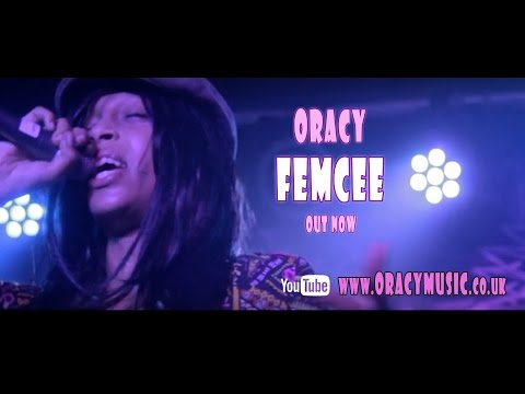 ORACY - FEMCEE (OFFICIAL VIDEO)