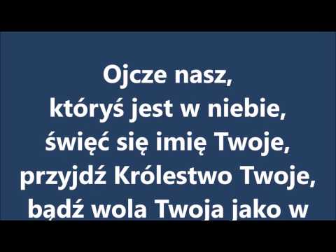 OJCZE NASZ - Modlitwa
