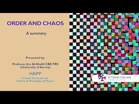 Order and Chaos - Professor Jim Al Khalili CBE FRS