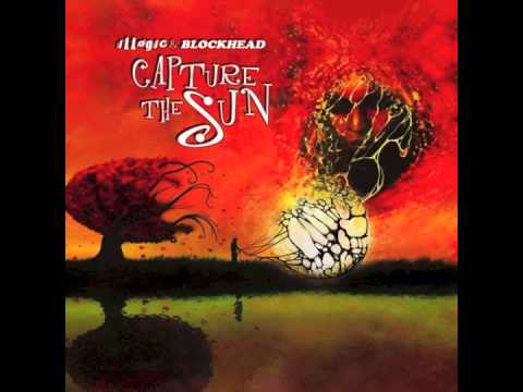 Illogic & Blockhead - Capture The Sun