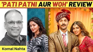 ‘Pati Patni Aur Woh’ review | Komal Nahta