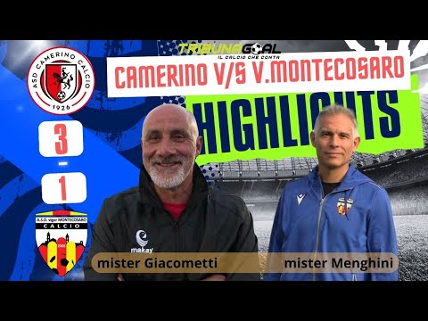 Highlights Camerino Vigor Montecosaro Commentary by Stefano Falcioni