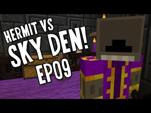 Hermit Vs. SkyDen!!! Ep09 - "Hermity Seed Bag Goodness!!!"
