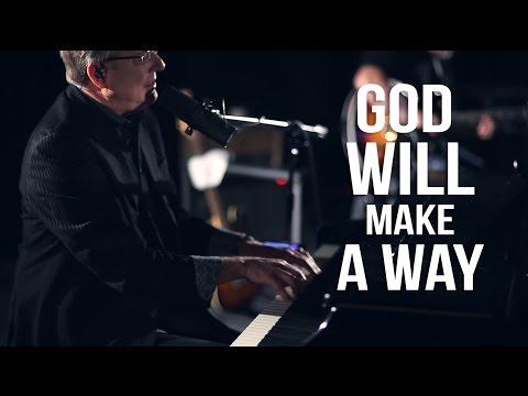 god will make a way don moen god will make a way don moen