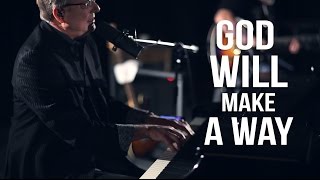 Don Moen: God Will Make A Way