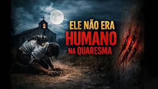 ELE ERA O HOMEM MAIS RESPEITADO DA CIDADE… ATÉ A QUARESMA (1069)