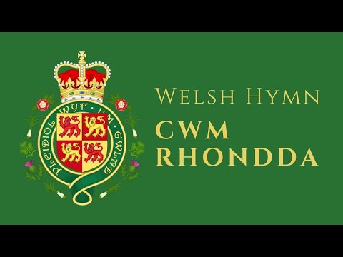 Welsh Hymn - Cwm Rhondda