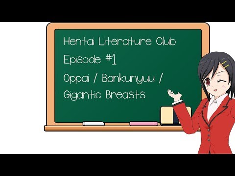 Hentai Literature Club Episode #1 - YouTube