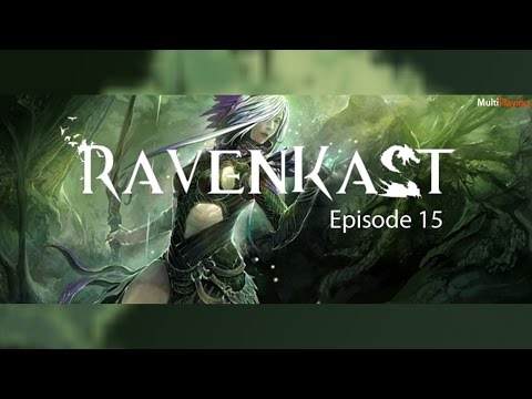 RavenKast 15 : A Guild Wars 2 Podcast for Ravenkin