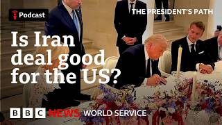 What did America actually win in the Iran deal? - The President's Path podcast, BBC World Service