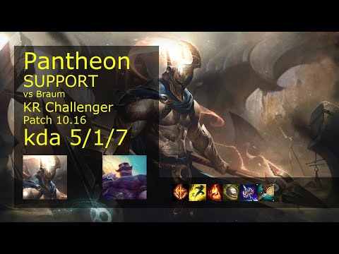 Pantheon Support vs Braum - KR Challenger 5/1/7 Patch 10.16 Gameplay // [롤] 판테온 vs 브라움 서폿