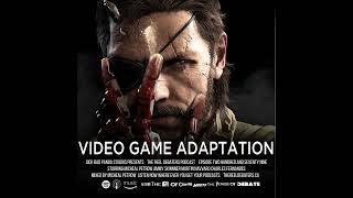#279 "Endure and survive." Best Video Game Adaptation