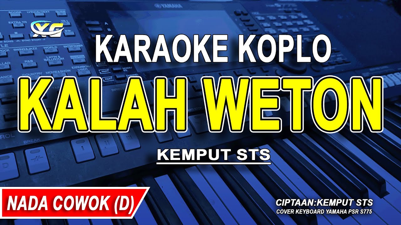 KALAH WETON - Karaoke Koplo Nada Pria | Cowok ( KEMPUT STS )
