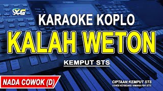 Download lagu KALAH WETON - Karaoke Koplo Nada Pria | Cowok ( KEMPUT STS ) mp3
