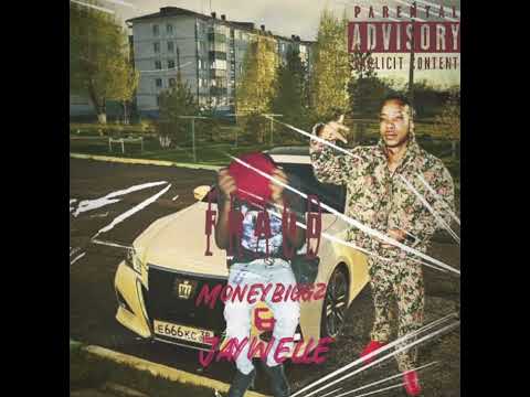 Moneybiggz X  Jaywelle-FRAUD