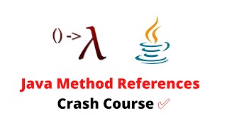 Method References in Java 8 | Types of Method References | Java 8 Features | Crash Course ✅