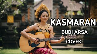 Download lagu Kasmaran - Budi Arsa | Cover Versi Cewek mp3