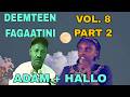 ADAM HARUN HALLO Vol 8 Part 2 BEST OROMO DUO MUSIC