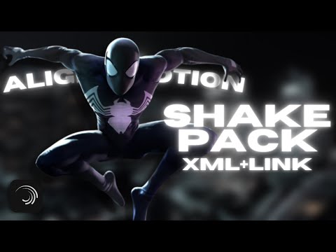SHAKE PACK (10+) - Alight Motion / Xml and Direct Link