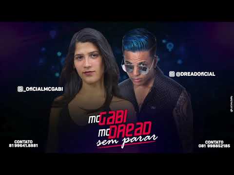 MC DREAD E MC GABI - SEM PARAR - ÁUDIO OFICIAL 2017