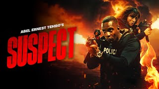 Abel Ernest Tembo's Suspect | Official Trailer