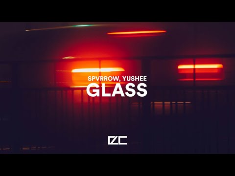 SPVRROW, YUSHEE  -  Glass