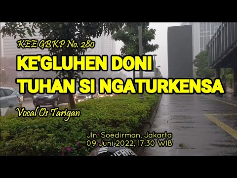 Keg'luhen Doni Tuhan Si Ngaturkensa (KEE GBKP No. 280) - Vocal Os Tarigan