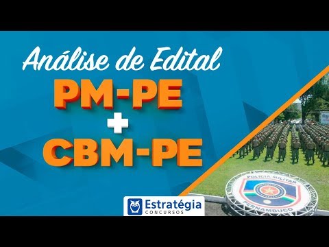 PM-PE e CBM-PE: Análise de Edital 2018