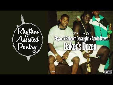 Skyzoo - Baker's Dozen (ft. Raheem Devaughn) [Produced by Apollo Brown]