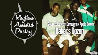 Skyzoo - Baker's Dozen (ft. Raheem Devaughn) [Produced by Apollo Brown]