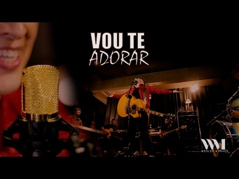 Vou Te Adorar video
