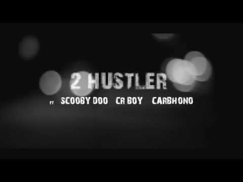 2 Hustler ft. Scooby doo, Cr Boy, Carbono - Wa ni nhenha remix TEASER