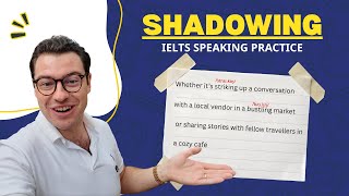 Shadowing Practice for IELTS: Boost Pronunciation & Confidence | IELTS with Charles