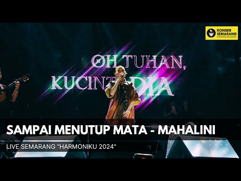 Sampai Menutup Mata - Mahalini Live Semarang Harmoniku 2024