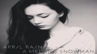April Rain - A melting snowman [Full EP]