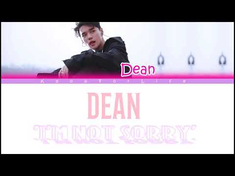 Dean 'I'm Not Sorry' Color Coded Lyrics [Eng]