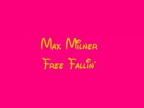 Max Milner - Free Fallin' (Studio Version)