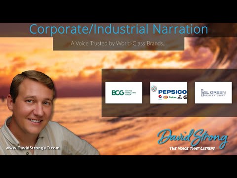 CORPORATE/INDUSTRIAL VOICE OVER DEMO – DAVID STRONG