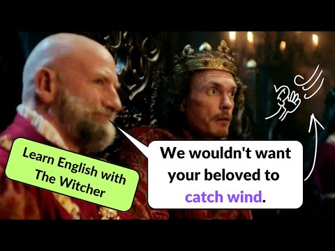 "Catch wind of something" | Learn English with The Witcher