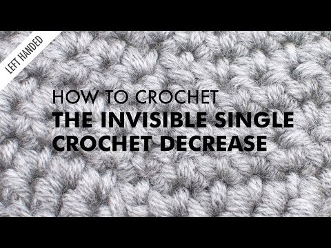 Invisible Single Crochet Decrease Crochet Decrease Left Handed
