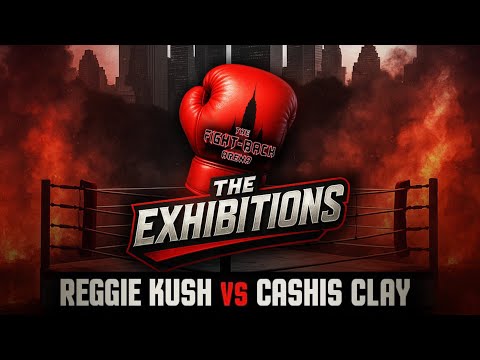 CASHIS CLAY VS REGGIE KUSH | RAP BATTLE | #FBA | THE EXHIBITIONS SERIES 