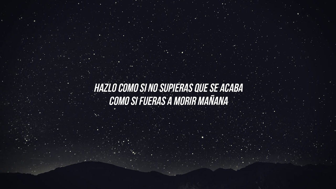 Leiva - Como Si Fueras a Morir Mañana (LETRA)