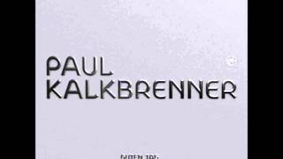 Paul Kalkbrenner - Kernspalte (GUTEN TAG)