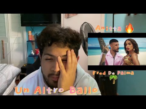 [Reaccion] Fred De Palma x Anitta- Un altro ballo 🤪💥