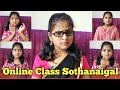 Online Class Sothanai Online Class Parithabagal Online Comedy Monika Prabhu
