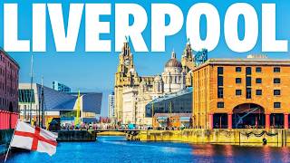 Liverpool Travel Guide 2026 | 10 Best Places to Visit in Liverpool, England
