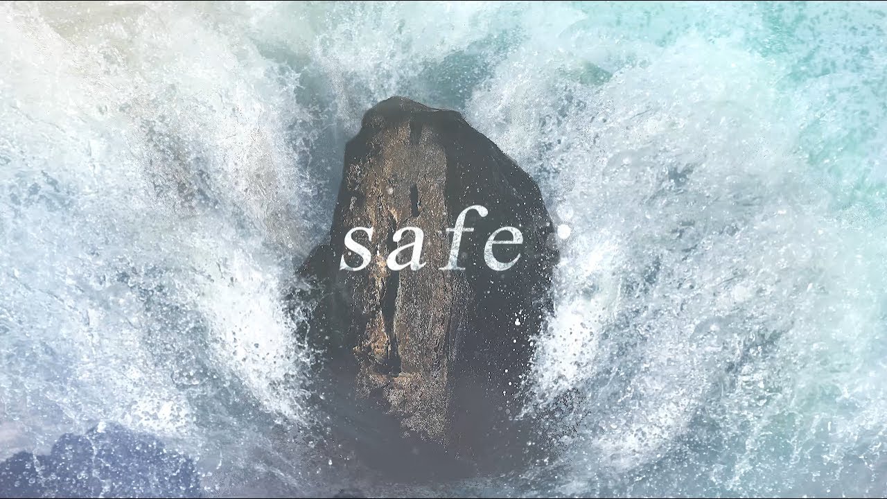 Victory Worship - Safe (Official Lyric Video)