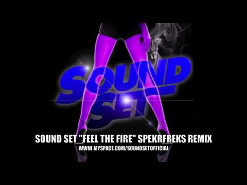 SOUND SET FEATURING LOU & DUANE HARDEN "FEEL THE FIRE" SPEKRFREKS REMIX